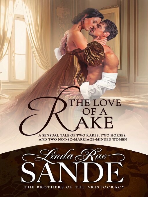 Title details for The Love of a Rake by Linda Rae Sande - Wait list